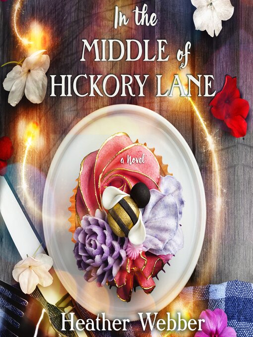 Title details for In the Middle of Hickory Lane by Heather Webber - Available